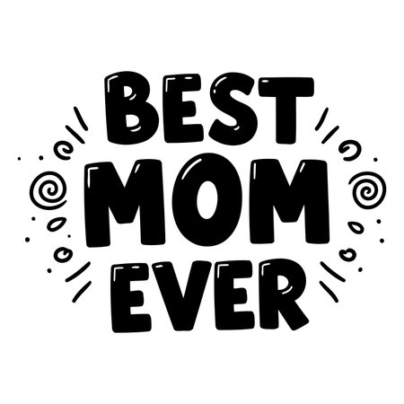 Bold, playful typography graphic perfect for Mother's Day marketing or social media.  Use for cards, posters, apparel, or digital media.のイラスト素材