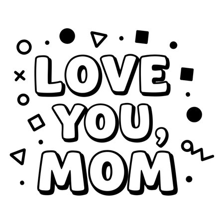 Bold, stylized graphic design of "Love You, Mom" suitable for Mother's Day marketing or gift products.  Features a fun, cartoon font and playful graphic elements.  Ideal for social media, web, or print.のイラスト素材