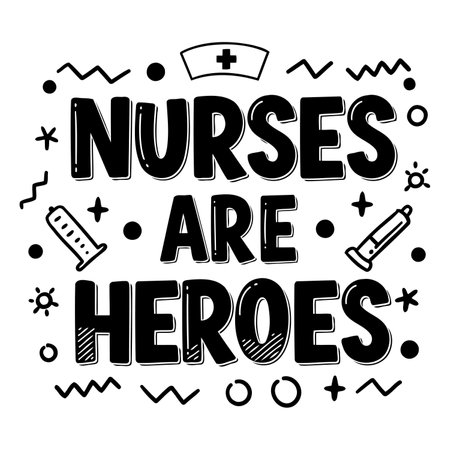 Bold, stylized typography proclaims "Nurses Are Heroes" in a graphic design.  Simple, cartoon-like medical icons are subtly incorporated into the overall pattern. Suitable for advertising, social media, and editorial use, focusing on appreciation and recognition.のイラスト素材