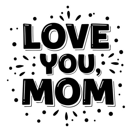 Bold, stylized typography graphic perfect for Mother's Day marketing, social media, or printable products. Use in advertising, web design, and editorial projects.のイラスト素材