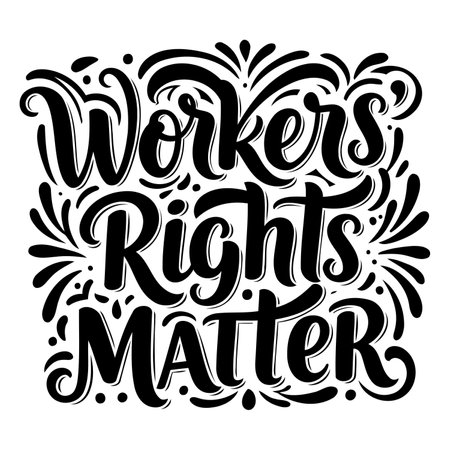 Bold, hand-lettered statement, "Workers Rights Matter," perfect for social justice, labor, or activism campaigns.  Stylish and impactful typography.  Ideal for advertising, editorial, or print media.のイラスト素材