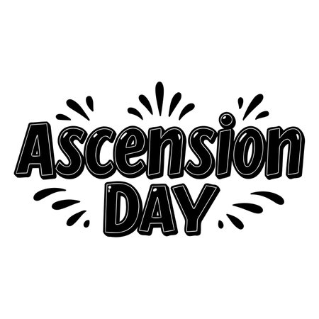 Bold, stylized lettering for Ascension Day.  Fun, cartoon-like text with graphic flourishes.  Suitable for advertising, print, social media, or religious-themed editorial.のイラスト素材