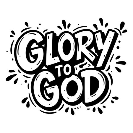 Bold, stylized lettering proclaims "Glory to God."  Hand-drawn, textured typography on white background.  Suitable for religious advertising, apparel design, or editorial use.のイラスト素材