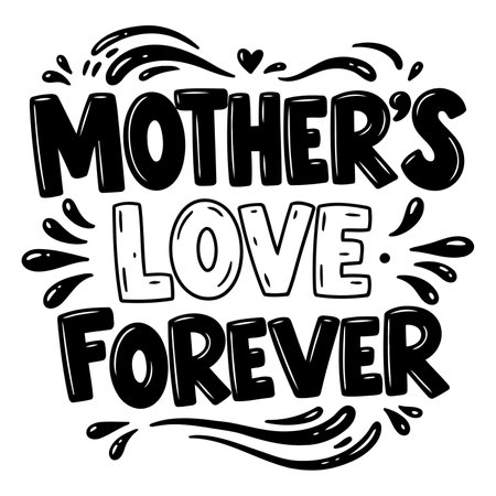 Black and white Mother's Day quote graphic, perfect for social media posts, marketing materials, or gift tags.  Use for Mother's Day-themed projects.のイラスト素材