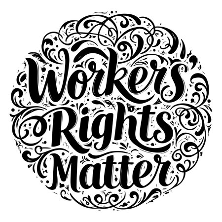 Black and white, stylized graphic of "Worker's Rights Matter" in a circular design. Ideal for social media, activism posters, or related educational materials.のイラスト素材