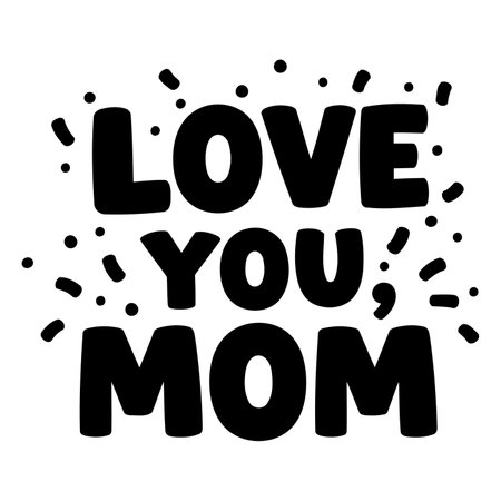 Bold, playful graphic design perfect for Mother's Day marketing or social media.  Simple, black text with celebratory design elements. Suitable for print, web, or social media.のイラスト素材
