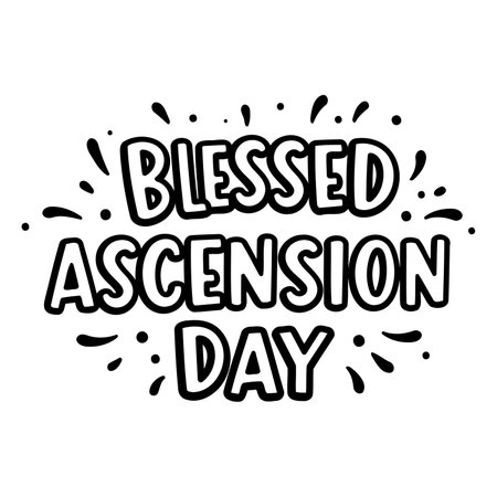 Bold, playful lettering style graphic of "Blessed Ascension Day."  Suitable for religious advertising or editorial.のイラスト素材