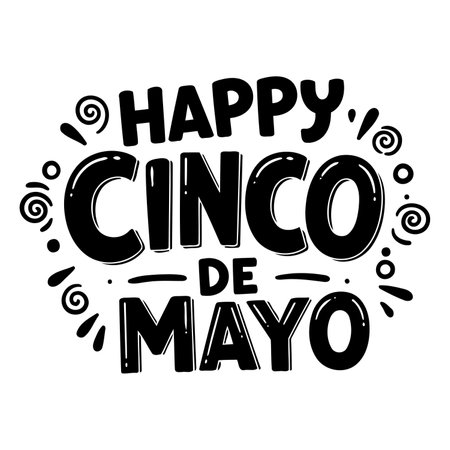 Bold, playful lettering proclaims "Happy Cinco de Mayo."  Hand-drawn style with decorative elements.  Suitable for advertising, greeting cards, and social media.のイラスト素材