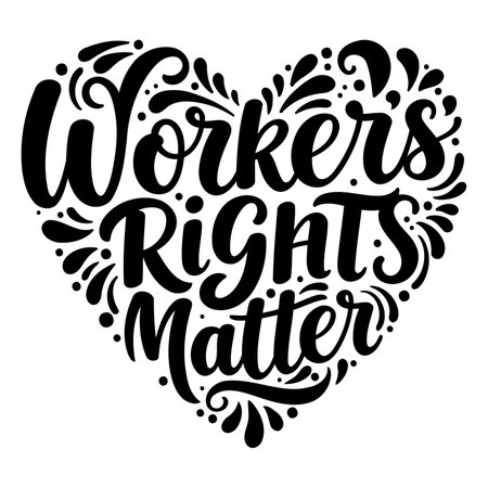 Heart-shaped typography, bold lettering, supporting workers' rights. Ideal for social media, posters, or advocacy campaigns.のイラスト素材