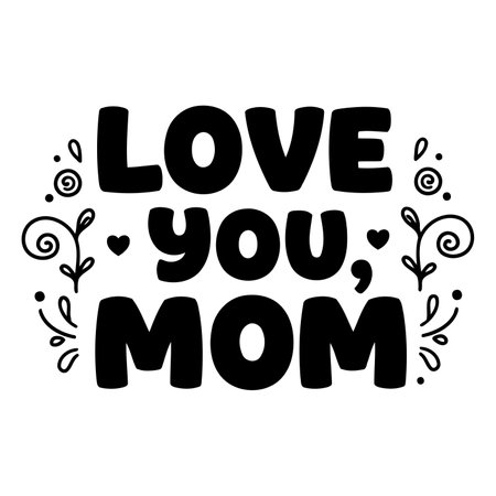 Bold, decorative graphic design perfect for Mother's Day marketing or social media posts. Features playful typography and subtle floral accents. Ideal for advertising, greeting cards, or print design.のイラスト素材