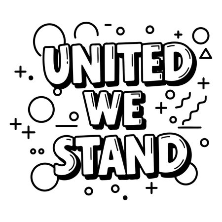 Bold, stylized lettering proclaims "UNITED WE STAND" in a fun, graphic design.  The graphic, cartoon-like style utilizes a variety of shapes and lines, creating visual interest.  Suitable for inspirational advertising, social media graphics, or motivational editorial pieces.のイラスト素材