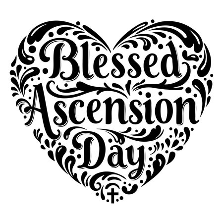 Heart-shaped design with ornate lettering spelling "Blessed Ascension Day".  Ornate style, perfect for religious or holiday advertising and editorial.のイラスト素材