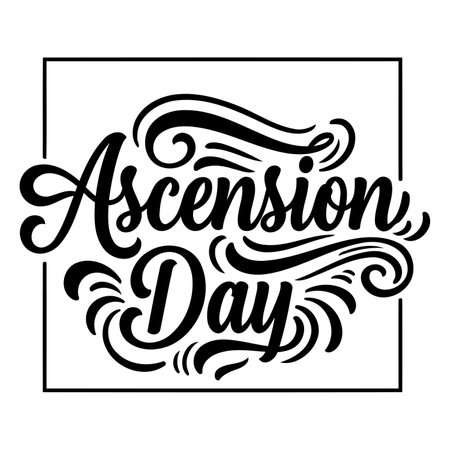 Bold, stylized lettering of "Ascension Day" in a decorative script font, enclosed in a simple square border.  Ideal for religious, historical, or cultural advertising and editorial.のイラスト素材