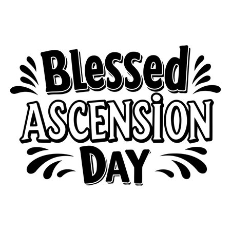 Bold, stylized typography graphic for Blessed Ascension Day.  Ideal for religious or inspirational advertising, social media, or print.のイラスト素材