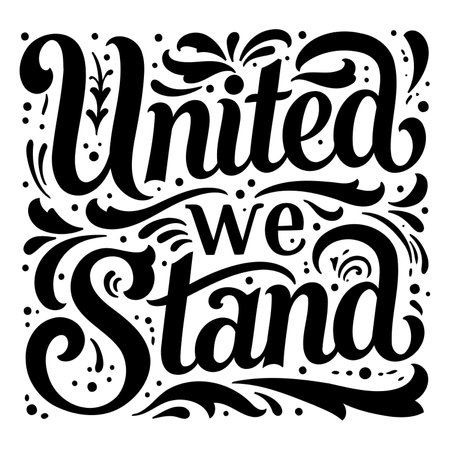 Bold, stylized lettering of "United We Stand" in a decorative, vintage-inspired font, perfect for motivational posters, social media graphics, or apparel design.のイラスト素材