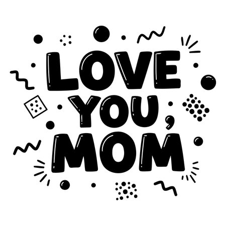 Bold, fun lettering design perfect for Mother's Day advertising or social media; modern, playful graphic suitable for print and digital media, greeting cards, or gifts.のイラスト素材
