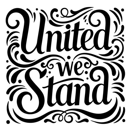 Intricate lettering, "United we stand,"  in a stylized, decorative font.  Suitable for motivational, inspirational, or unity-themed advertising, merchandise, or editorial pieces.のイラスト素材