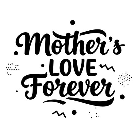 Stylish, colorful graphic design featuring the phrase "Mother's Love Forever" in a bold, script font.  Perfect for Mother's Day marketing or greeting card design.のイラスト素材