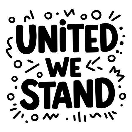 Bold, stylized lettering declares "UNITED WE STAND" in a fun, graphic design.  Perfect for social media graphics, motivational posters, or inspirational merchandise.のイラスト素材