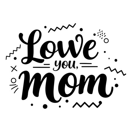 Whimsical, hand-drawn typography graphic of "Love you Mom" with a modern, playful aesthetic.  Perfect for Mother's Day, apparel, or advertising.のイラスト素材