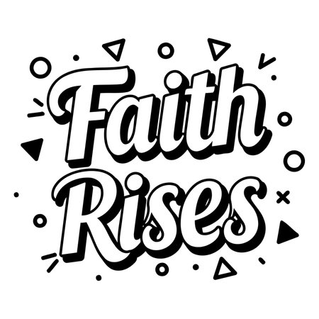 Bold, inspirational typography.  Motivational quote, "Faith Rises," in a stylized, 3D-effect font.  Perfect for faith-based advertising, posters, or apparel design.のイラスト素材