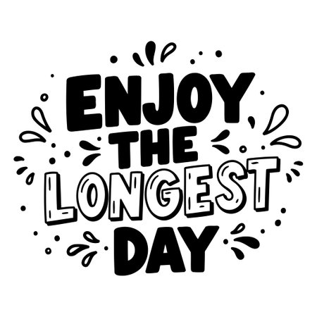 Motivational Quote: Enjoy the Longest Dayのイラスト素材