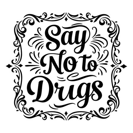 Say No To Drugs, Vintage Style Graphicのイラスト素材