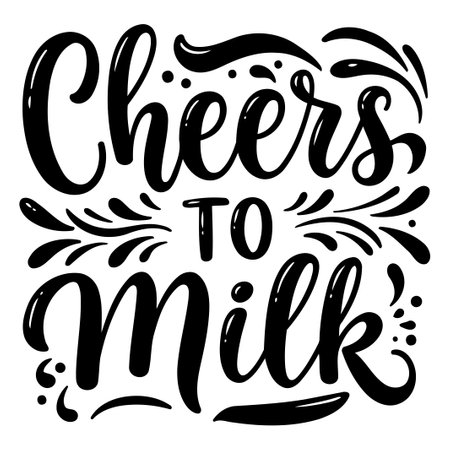 Cheers To Milk Typography Graphicのイラスト素材