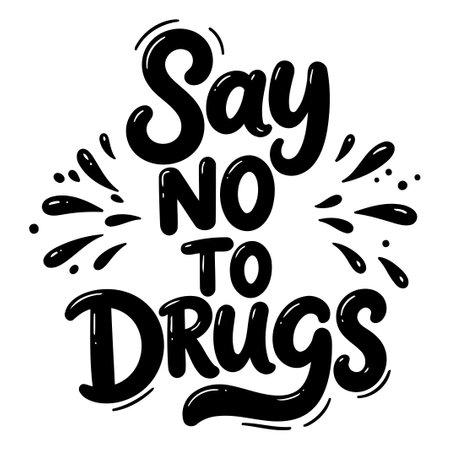Say No To Drugs Motivational Graphicのイラスト素材