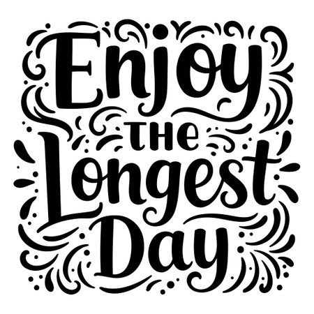 Motivational Quote: Enjoy the Longest Dayのイラスト素材