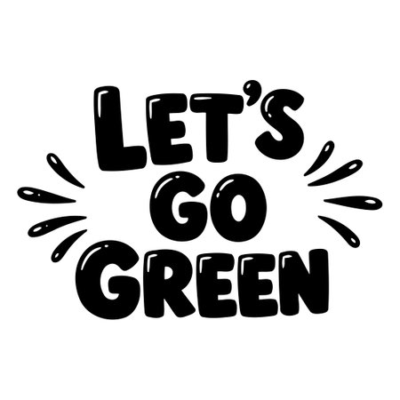 Let's Go Green Motivational Graphicのイラスト素材