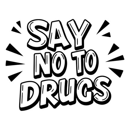 SAY NO TO DRUGS Graphicのイラスト素材