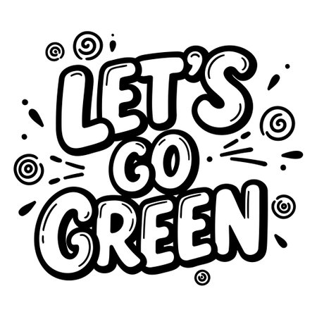 Let's Go Green Motivational Graphicのイラスト素材