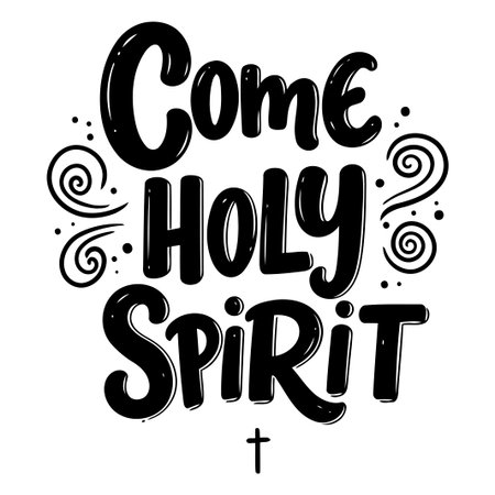 Come Holy Spirit Christian Quoteのイラスト素材