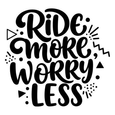 Ride More, Worry Less Motivational Quoteのイラスト素材