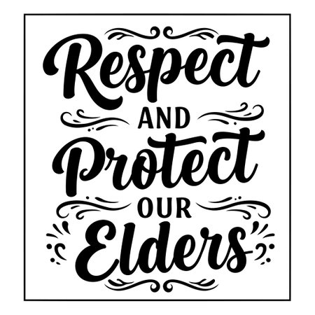 Respect and Protect Our Elders Graphicのイラスト素材