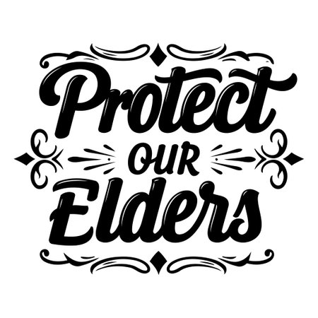 Protect Our Elders Inspirational Quoteのイラスト素材