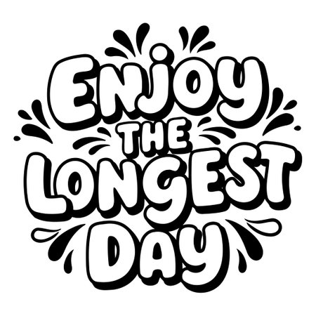 Motivational Graphic: "Enjoy the Longest Day"のイラスト素材