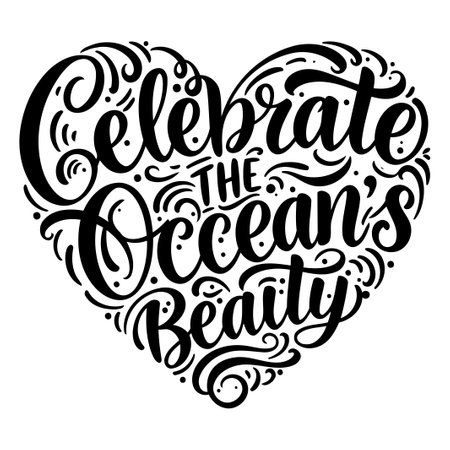 Celebrate the Ocean's Beauty Heart-Shaped Letteringのイラスト素材