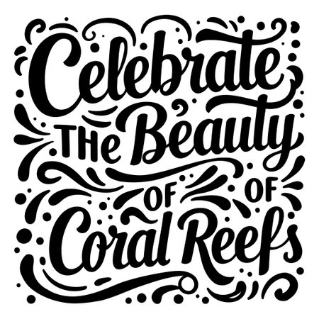 Celebrate Coral Reefs Typography Designのイラスト素材