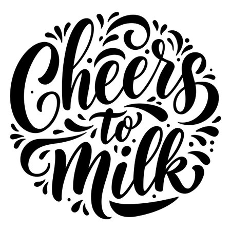 Cheers to Milk Hand Lettering Graphicのイラスト素材