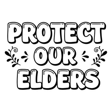 Black and white "Protect Our Elders" graphic designのイラスト素材