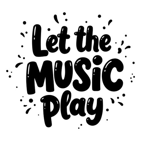 Let the Music Play Typography Graphicのイラスト素材