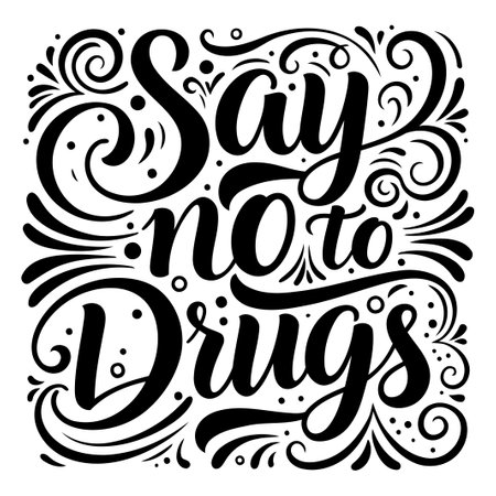 Say No To Drugs. Inspirational Typography Imageのイラスト素材