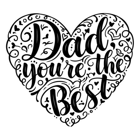 Dad You're the Best Heart Designのイラスト素材