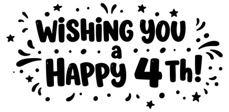 Wishing you a Happy 4th! graphic design for print on demandのイラスト素材