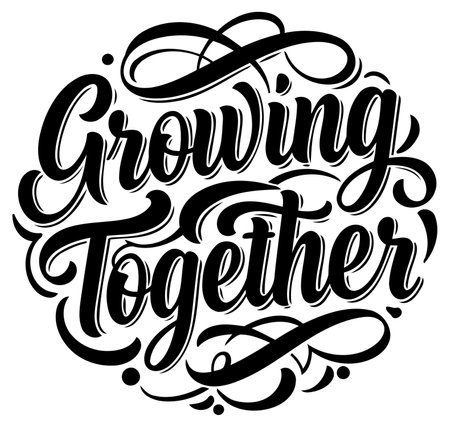 Stylish typography design of the inspirational quote Growing Together with decorative flourishes and swirls.のイラスト素材