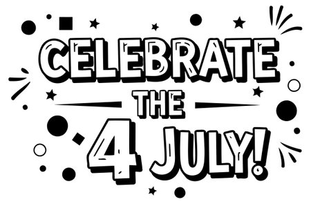A bold graphic design featuring the words Celebrate the 4th July!  in a fun. stylized font.のイラスト素材