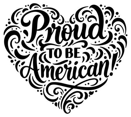 Proud heart-shaped graphic design of Proud to be American in a decorative font.のイラスト素材