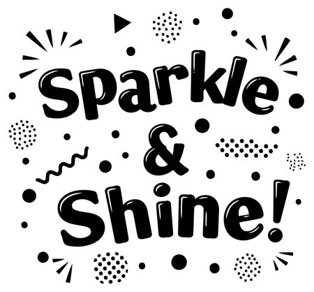 Eye-catching graphic design featuring bold typography of Sparkle & Shine!  with playful pop art-style elements.のイラスト素材